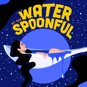 Water by the Spoonful