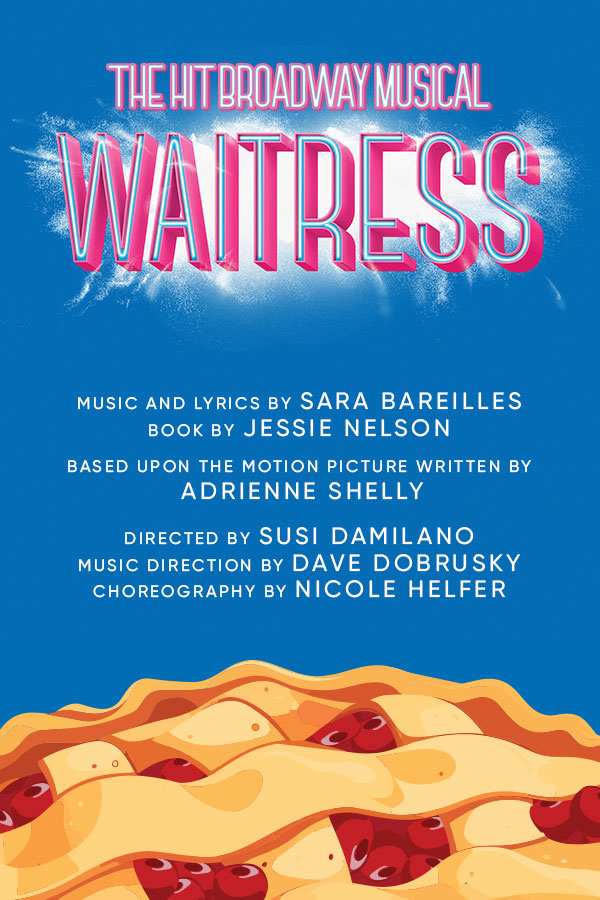 Waitress - The Hit Broadway Musical